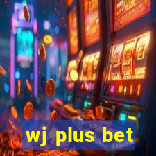 wj plus bet